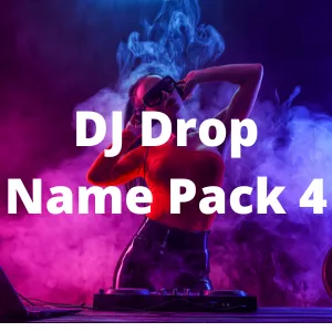 DJ Drop Name Pack4