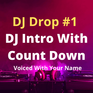DJ Show Intro Voiced With Your name