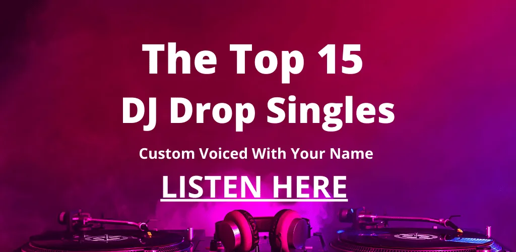 Top 15 DJ drop Singles voiced with your name
